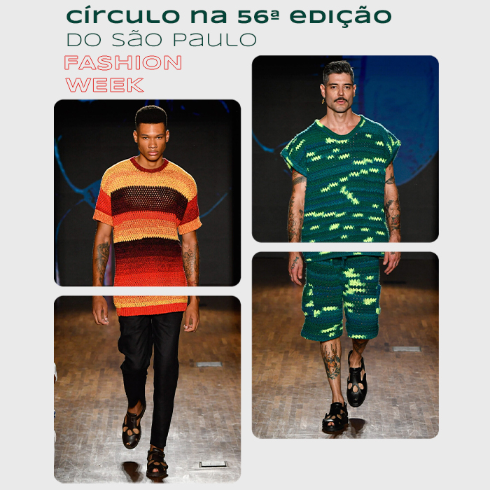 Círculo na 56ª edição do São Paulo Fashion Week